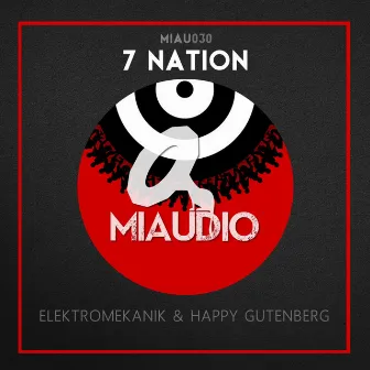 7 Nation by Happy Gutenberg