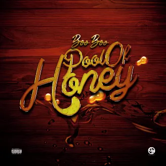 Pool Of Honey by Boo Boo