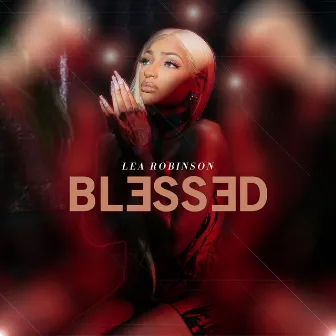 Blessed by LeA Robinson