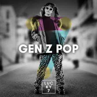 Gen-Z Pop by Lee Turner