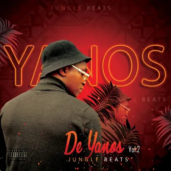 De Yanos, Vol. 2 by Jungle Beats