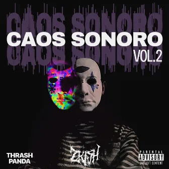 CAOS SONORO, Vol. 2 by ZKISH