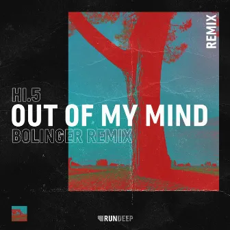 Out of My Mind (Bolinger Remix) by Bolinger