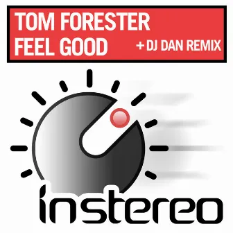 Feel Good by Tom Forester