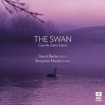 The Swan (Arr. Leonard Rose) by David Berlin