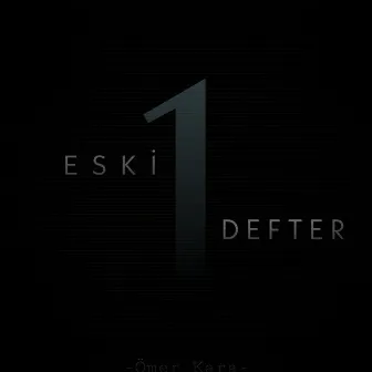 Eski1Defter by Ömer Kara