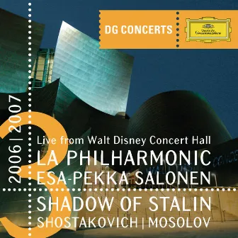 DG Concerts LA 2006/2007 - Shadow of Stalin - Shostakovich / Mosolov by Tatiana Pavlovskaya