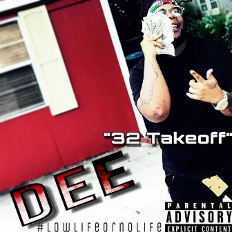 #32takeoff by Dee