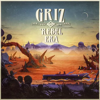 Rebel Era by GRiZ