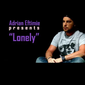 Lonely by Adrian Eftimie