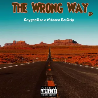 The Wrong Way by KaygeeRsa