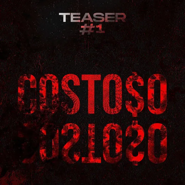 Costoso - Teaser #1