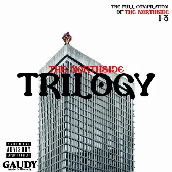 The NorthSIde Trilogy by Noop Gaudy