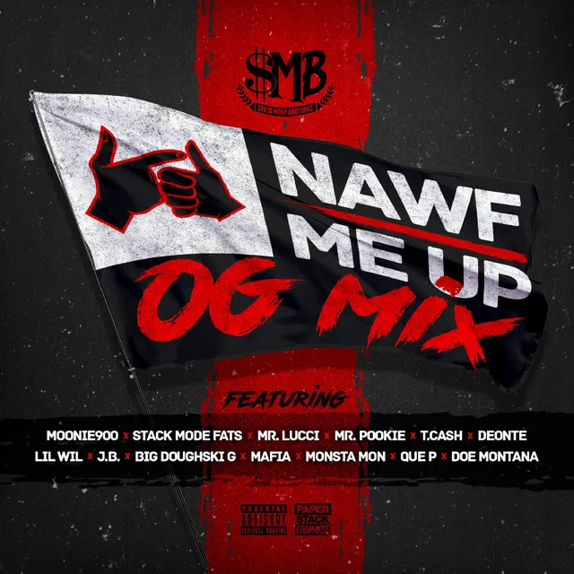 Nawf Me Up OG Mix - OG MIX