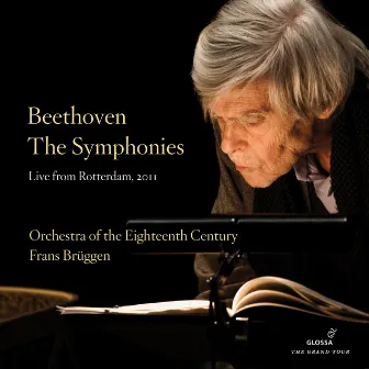 Beethoven: The Symphonies (Live from Rotterdam, 2011) by Frans Brüggen