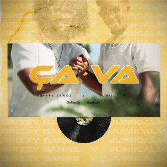 Ça Va by Brizzy Bangz