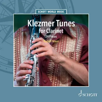 Klezmer Tunes for Clarinet - 24 Pieces by Rudolf Mauz