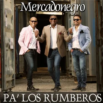 Pa' los Rumberos by Mercadonegro