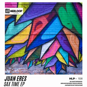 Sax Time EP by Juan Eres