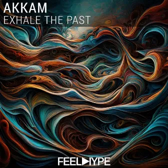 Exhale The Past by Akkam