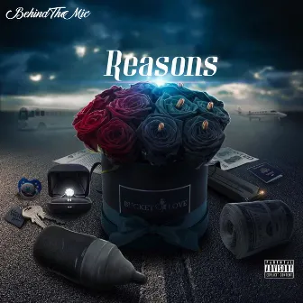 Reasons (feat. Mic Lane & Mad Moyo) by Behind the Mic