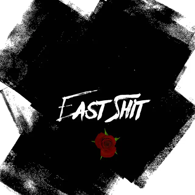 EAST SHIT