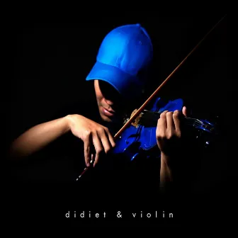 Didiet & Violin by Didiet Violin