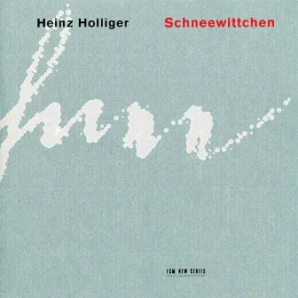 Holliger: Schneewittchen by Oliver Widmer