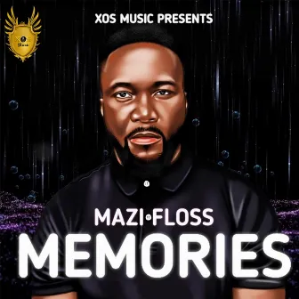 Memories by Mazi Floss