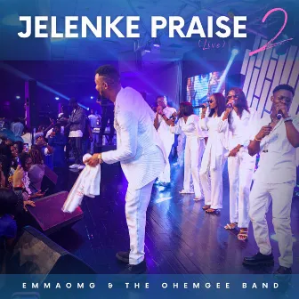 Jelenke Praise 2 (Live) by The OhEmGee Band