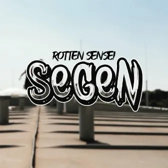 Segen by Rotten Sensei