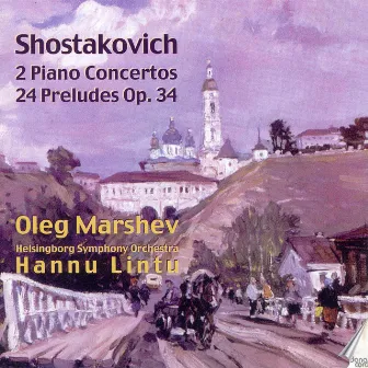 Shostakovich, D.: Piano Concertos Nos. 1 and 2 / 24 Preludes by Oleg Marshev