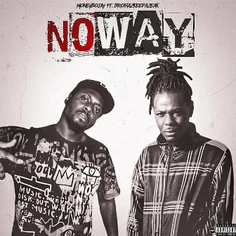 No Way by MoneyBoJay