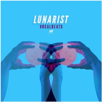 Lunarist Vocalbeats by Matt Orr