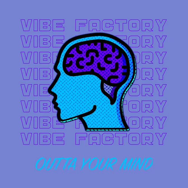 Outta Your Mind - Radio Edit