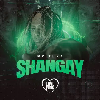 Shangay by MC Zuka