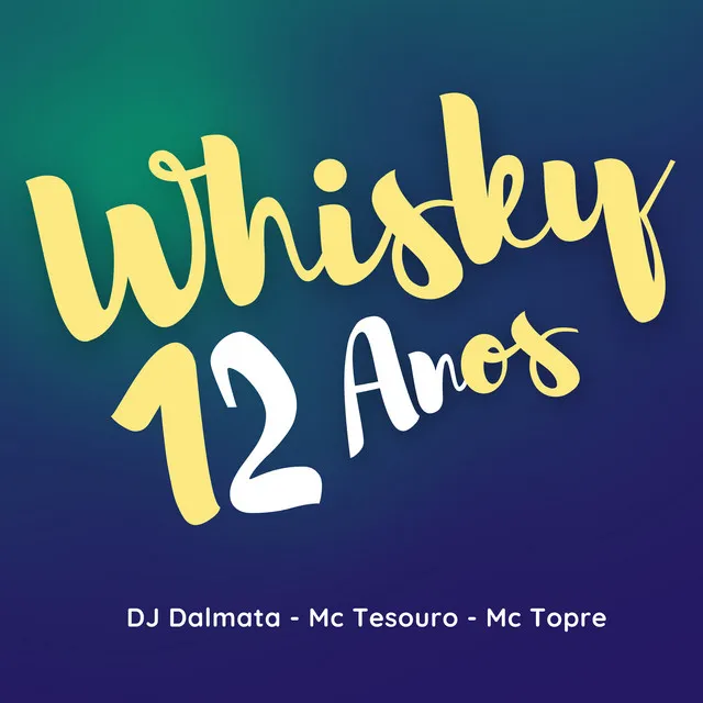 Whisky 12 Anos