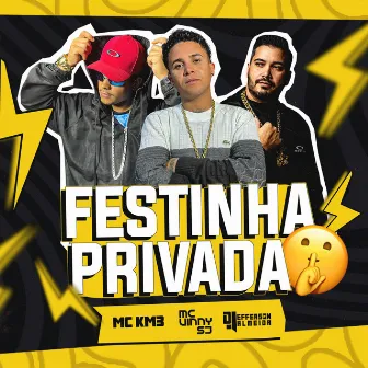 Festinha Privada by Dj Jefferson Almeida