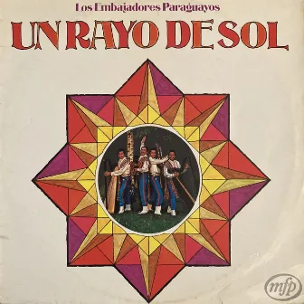 Un Rayo de Sol (Los Embajadores Paraguayos) by Los Paraguayos