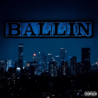 Ballin' by CJ Ashly