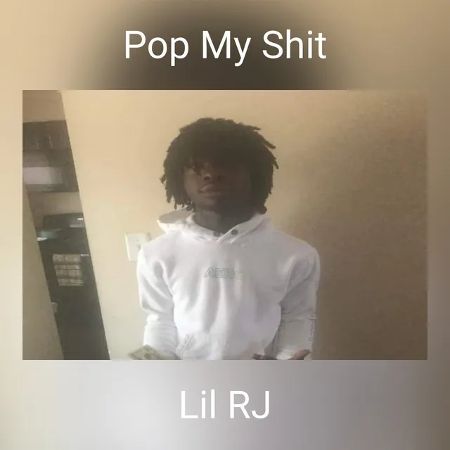 Pop My Shit