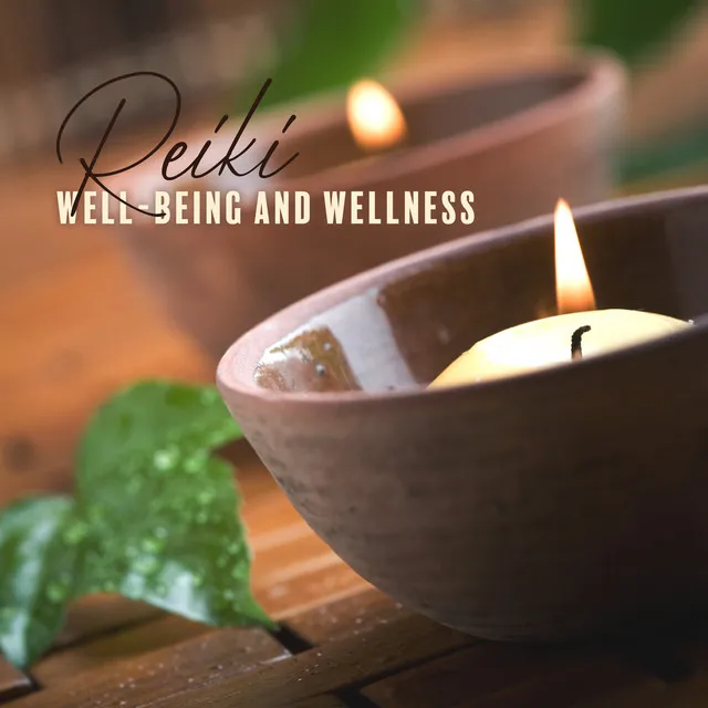 Reiki, Well-being and Wellness: Instrumental Zen Music, Meditation, Peace and Serenity, Mind Relaxation, Balance