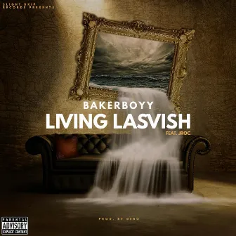 Living Lavish by Unknown Artist