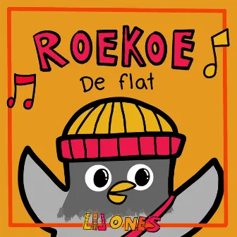 De Flat Seizoen 1 (Roekoe Versies) by Lil Ones