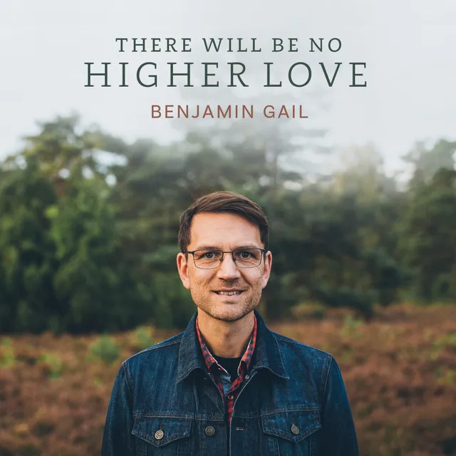 There Will Be No Higher Love