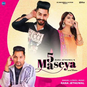 5 Maseya - Single by Rana Jethuwal