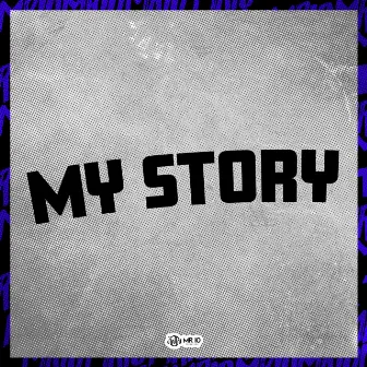 My Story by Newsbeatz