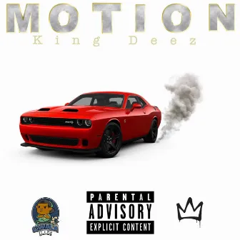 Motion by King Deez