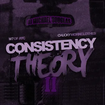 Consistency Theory II (Slowed & Reverb Version) by M7ofatc