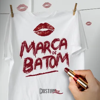 Marca de Batom by Cristian Luz